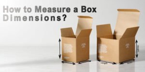 How to Measure a Box and Its Dimensions? Understanding Everything in a Step-by-Step Guide