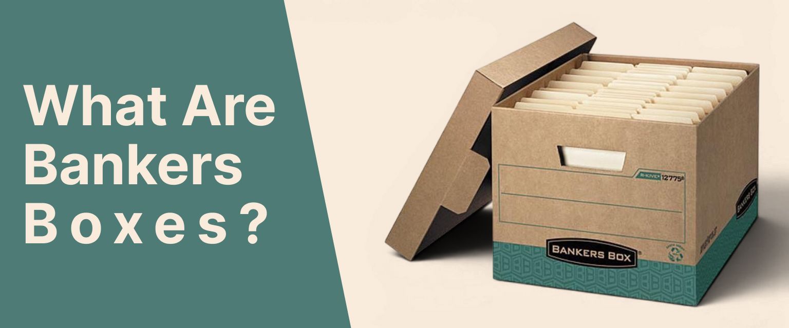 What Are Bankers Boxes